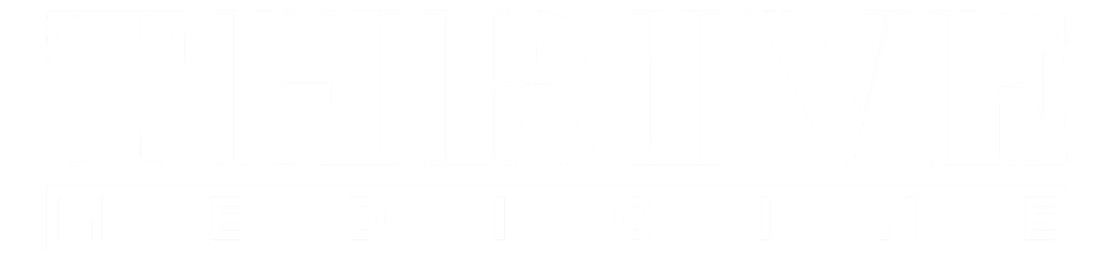 Thrive Medicine Clinic logo featuring bold text "THRIVE" above "MEDICINE," representing health and wellness services.